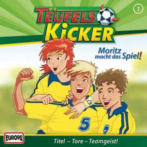 Cover von Teufelskicker - 01/Moritz macht das Spiel
