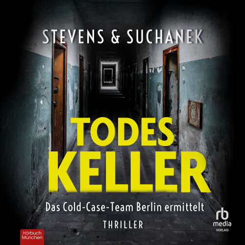 Cover - Andreas Suchanek - Todeskeller - Das Cold-Case-Team Berlin ermittelt