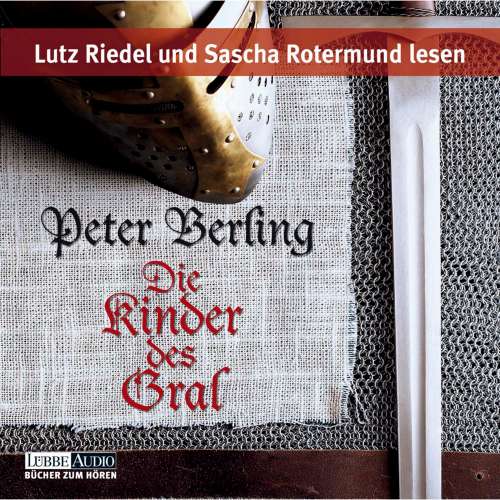 Cover von Peter Berling - Die Kinder des Gral