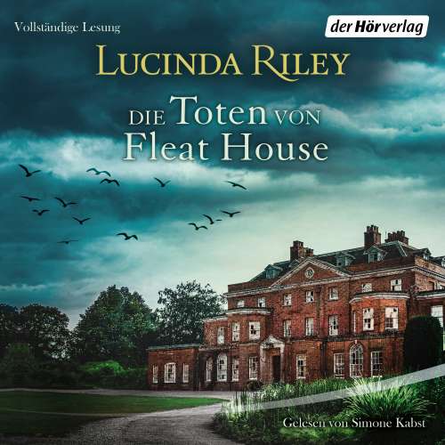 Cover von Lucinda Riley - Die Toten von Fleat House