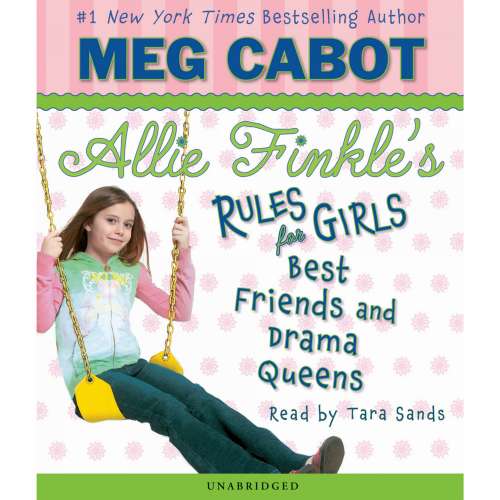 Cover von Meg Cabot - Allie Finkle's Rules for Girls - Book 3 - Friends and Drama Queens