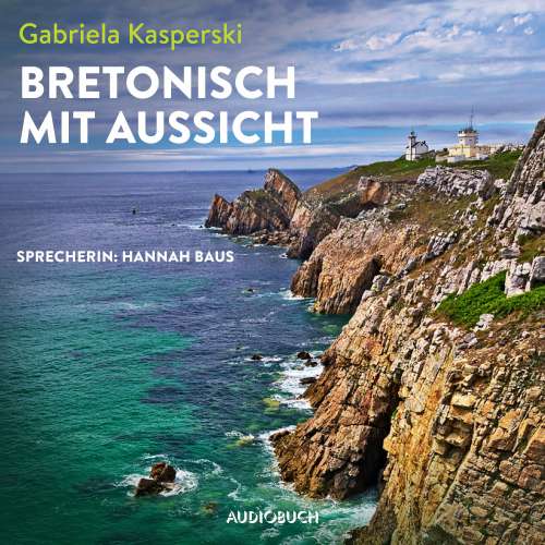 Cover von Gabriela Kasperski - Bretonisch mit Aussicht