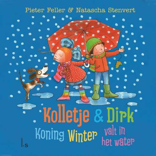 Cover von Pieter Feller - Kolletje & Dirk - Koning Winter valt in het water