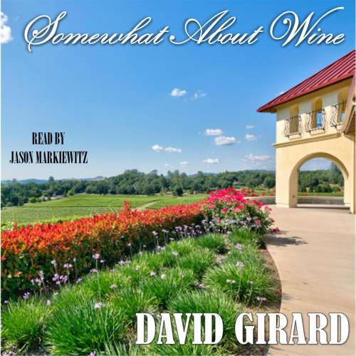 Cover von David Girard - Somewhat About Wine