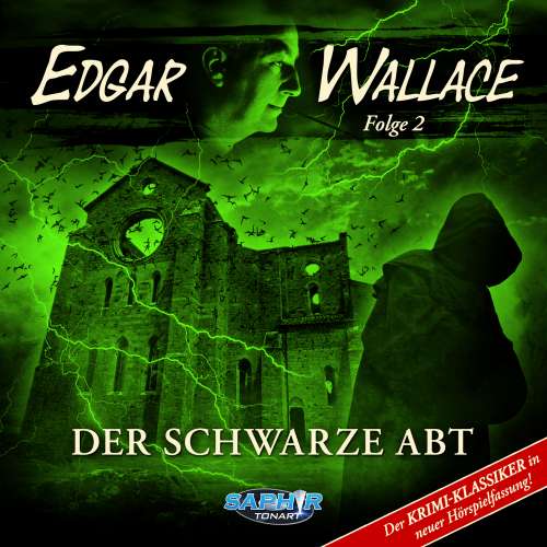 Cover von Edgar Wallace - Der Krimi-Klassiker in neuer Hörspielfassung - Der schwarze Abt - Folge 2