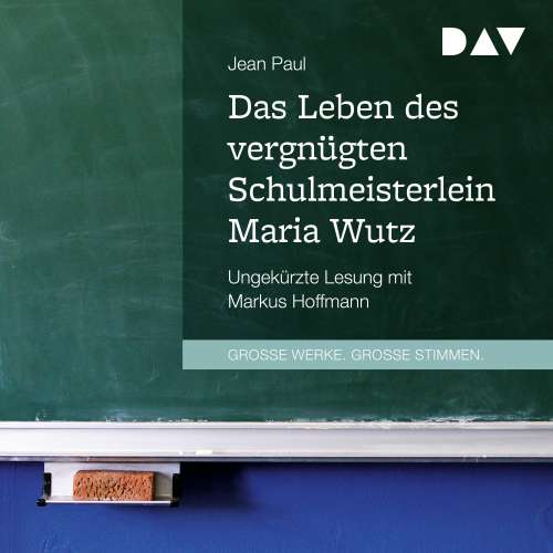 Cover von Jean Paul - Das Leben des vergnügten Schulmeisterlein Maria Wutz