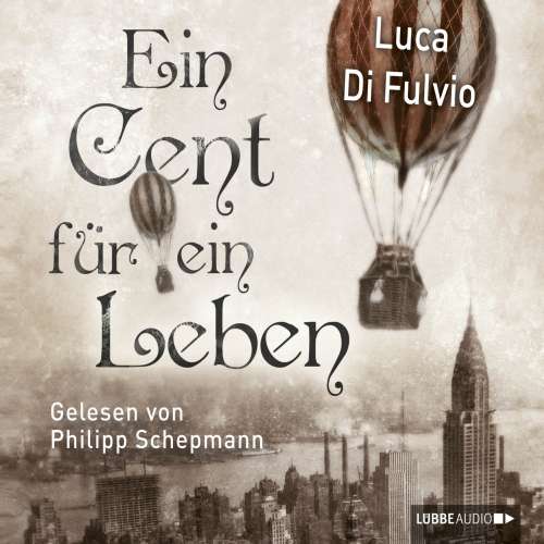 Cover von Luca Di Fulvio - Ein Cent für ein Leben