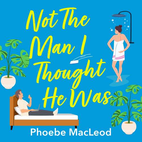 Cover von Phoebe MacLeod - Not The Man I Thought He Was