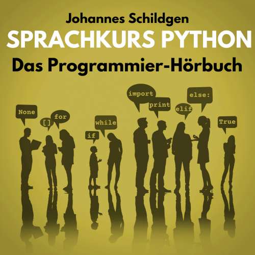 Cover von Johannes Schildgen - Sprachkurs Python - Das Programmier-Hörbuch
