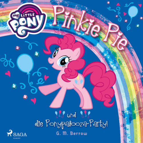 Cover von My Little Pony - My Little Pony, Pinkie Pie und die Ponypalooza-Party! (Ungekürzt)