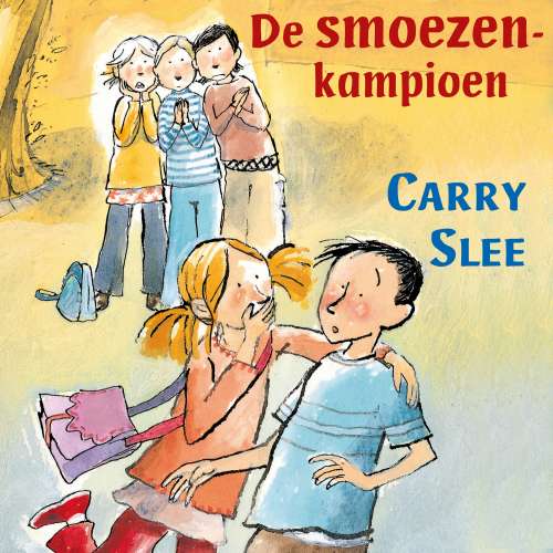 Cover von Carry Slee - De smoezenkampioen