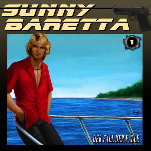 Cover von Charly Graul - Sunny Baretta - Folge 1 - Der Fall der Fälle