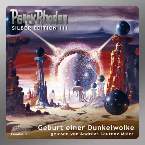 Cover von Hans Kneifel - Perry Rhodan - Silber Edition 111 - Geburt einer Dunkelwolke