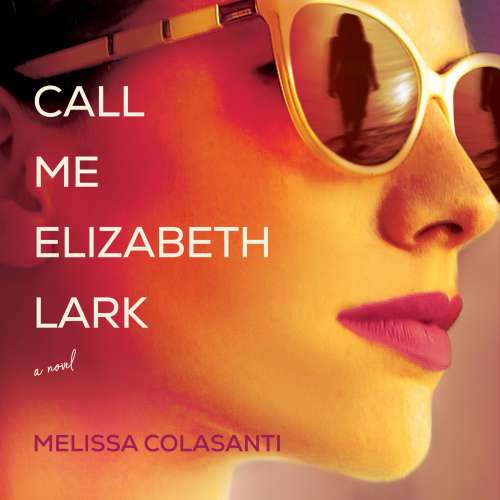 Cover von Melissa Colasanti - Call Me Elizabeth Lark