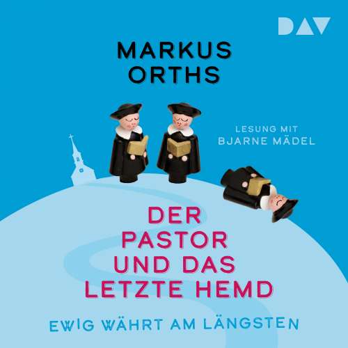 Cover von Markus Orths - Neues aus Niederkrüchten - Band 2 - Ewig währt am längsten - Der Pastor und das letzte Hemd