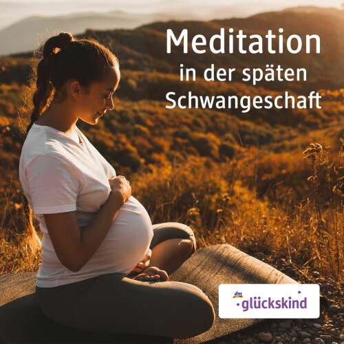 Cover von Bettina Breunig - Meditation in der späten Schwangerschaft