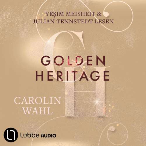 Cover von Carolin Wahl - Crumbling Hearts-Reihe - Teil 2 - Golden Heritage