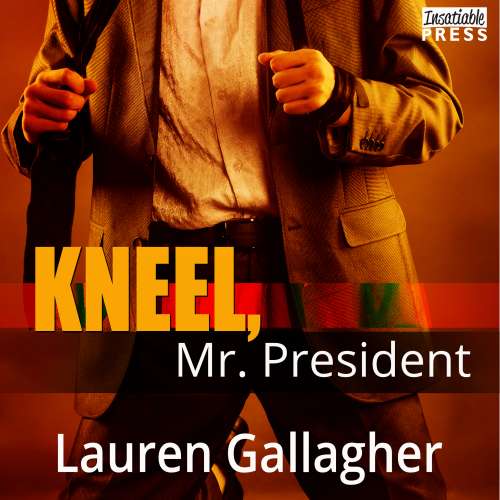 Cover von Lauren Gallagher - Kneel, Mr. President