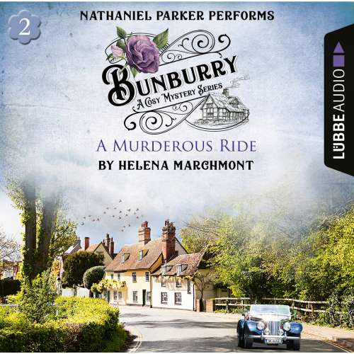 Cover von Helena Marchmont - Bunburry - A Cosy Mystery Series - Episode 2 - A Murderous Ride