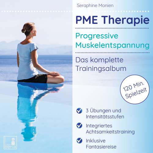 Cover von Seraphine Monien - PME Therapie - Progressive Muskelentspannung - Das komplette Trainingsalbum