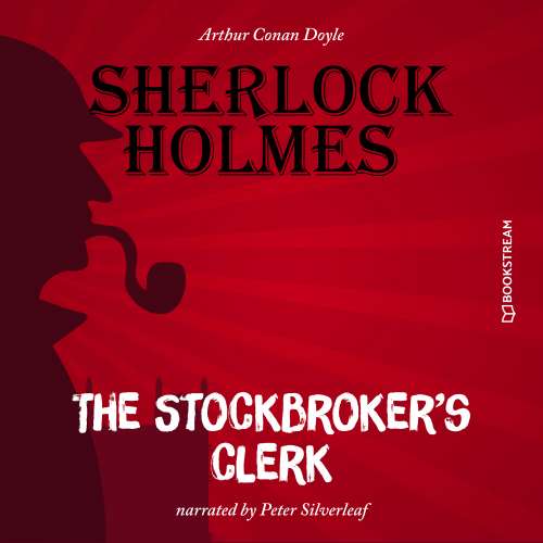 Cover von Sir Arthur Conan Doyle - The Stockbroker's Clerk