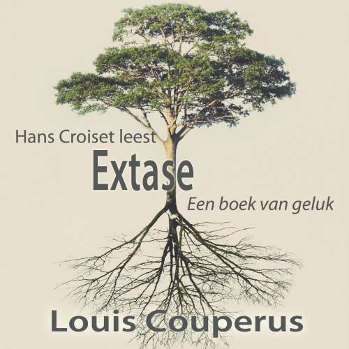 Cover von Louis Couperus - Extase - Een boek van geluk
