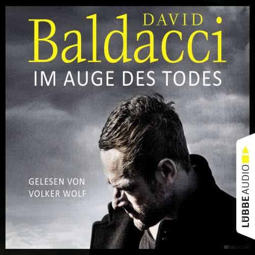 Cover von David Baldacci - Im Auge des Todes - Will Robies dritter Fall