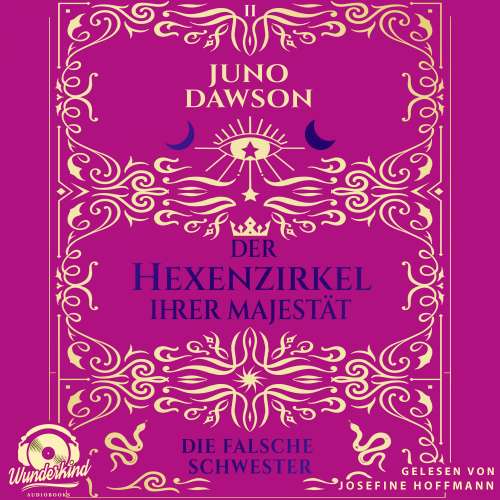 Cover von Juno Dawson - Der Hexenzirkel Ihrer Majestät - Band 2 - Die falsche Schwester