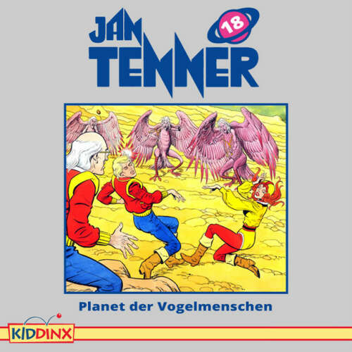 Cover von Jan Tenner - Folge 18: Planet der Vogelmenschen