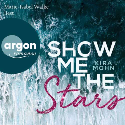 Cover von Kira Mohn - Leuchtturm-Trilogie - Band 1 - Show Me the Stars