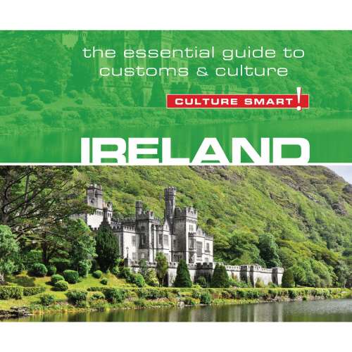 Cover von John Scotney - Ireland - Culture Smart! - The Essential Guide to Customs & Culture