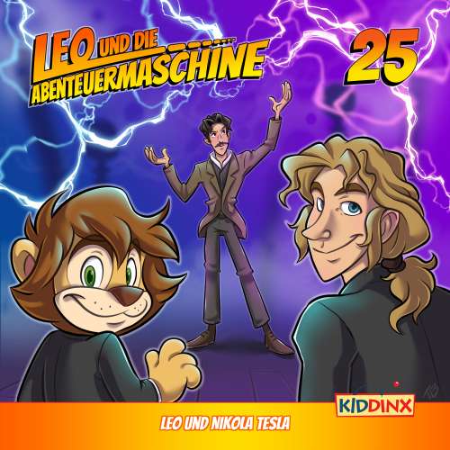 Cover von Leo und die Abenteuermaschine - Folge 25 - Leo und Nikola Tesla