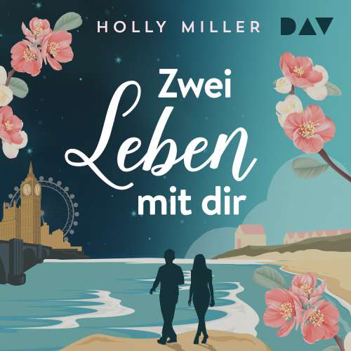 Cover von Holly Miller - Zwei Leben mit dir
