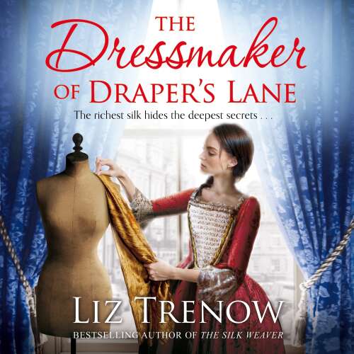 Cover von Liz Trenow - The Dressmaker of Draper's Lane - An Evocative Historical Novel From the Author of The Silk Weaver
