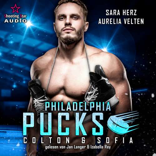 Cover von Aurelia Velten - Philly Ice Hockey - Band 1 - Philadelphia Pucks: Colton & Sofia