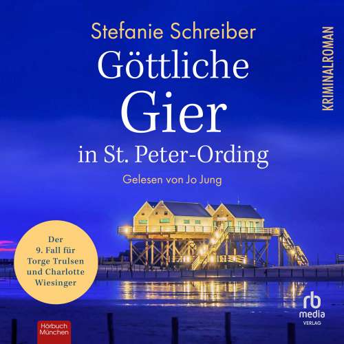 Cover von Stefanie Schreiber - St. Peter-Ording-Krimis - Band 9 - Göttliche Gier in St. Peter-Ording