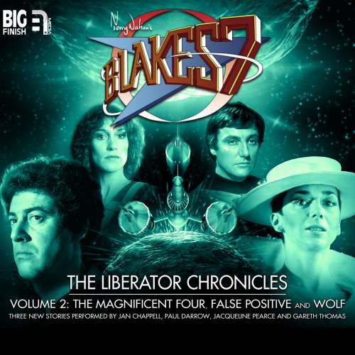 Cover von Simon Guerrier - Blake's 7 - The Liberator Chronicles, Vol. 2