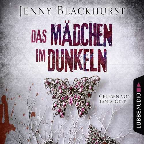 Cover von Jenny Blackhurst - Das Mädchen im Dunkeln - Psychothriller