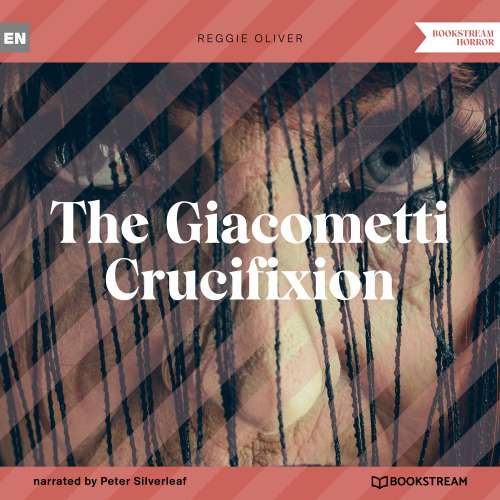 Cover von Reggie Oliver - The Giacometti Crucifixion