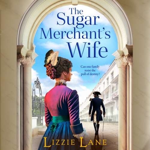 Cover von Lizzie Lane - The Strong Trilogy - Book 2 - The Sugar Merchant's Wife