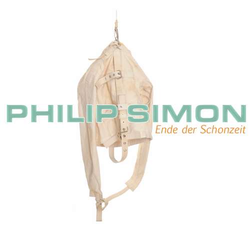 Cover von Philip Simon - Philip Simon - Ende der Schonzeit (Bonustrack Version)