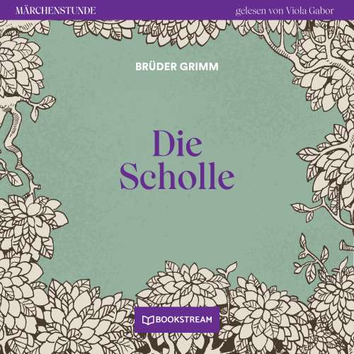 Cover von Brüder Grimm - Märchenstunde - Folge 141 - Die Scholle