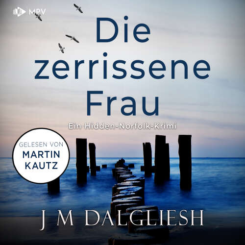 Cover von J M Dalgliesh - Hidden-Norfolk-Krimi - Band 3 - Die zerissene Frau