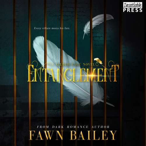 Cover von Fawn Bailey - Gilded Cage - Book 2 - Entanglement