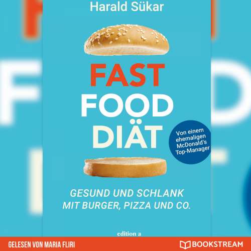 Cover von Fast Food Diät - Fast Food Diät - Gesund und schlank mit Burger, Pizza und Co.