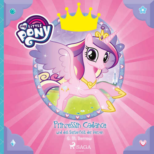 Cover von My Little Pony - My Little Pony - Prinzessin Cadance und das Gartenfest der Herzen