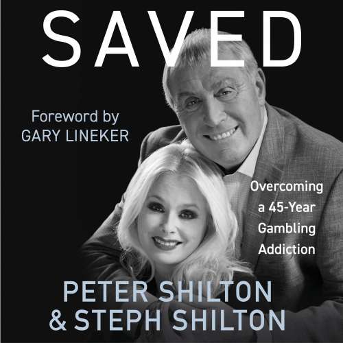 Cover von Peter Shilton - Saved - Overcoming a 45-Year Gambling Addiction