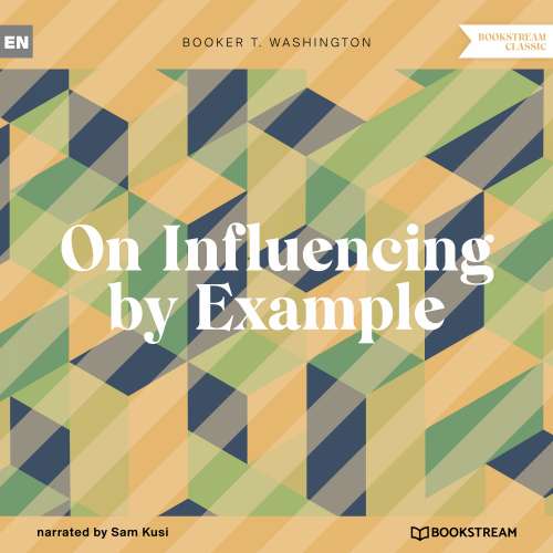 Cover von Booker T. Washington - On Influencing by Example