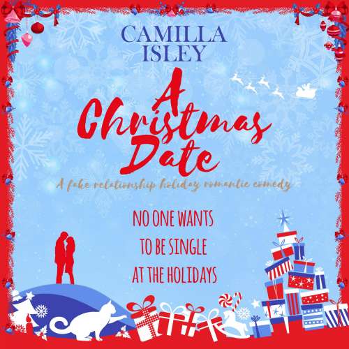 Cover von Camilla Isley - A Christmas Date - A Fake Relationship Holiday Romantic Comedy