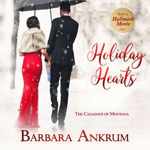 Cover von Barbara Ankrum - Canadays of Montana - Book 3 - Holiday Hearts